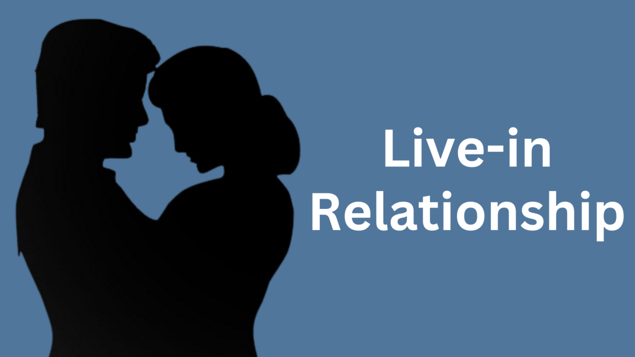 A couple is in Live-in Relationship